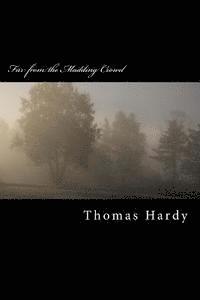 Thomas Hardy - Far from the Madding Crowd, Häftad