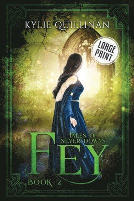 Kylie Quillinan - Fey (Large Print Version), Häftad. Tillgänglighet: Lägg i varukorg