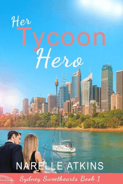 Narelle Atkins - Her Tycoon Hero, E-bok