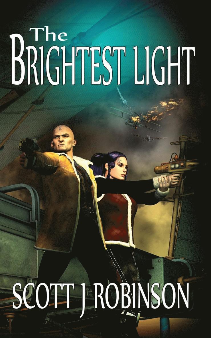 Scott J Robinson - Brightest Light, Häftad
