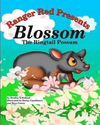 Ranger Red Presents: Blossom, the Ringtail Possum, Häftad