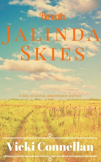 Vicki Connellan - Beneath Jalinda Skies, E-bok