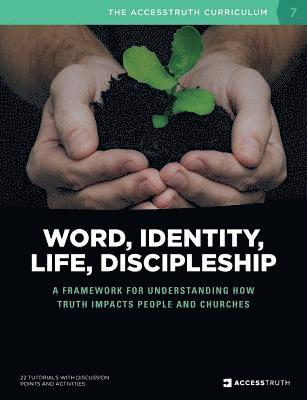 Word, Identity, Life, Discipleship (W.I.L.D.), Häftad