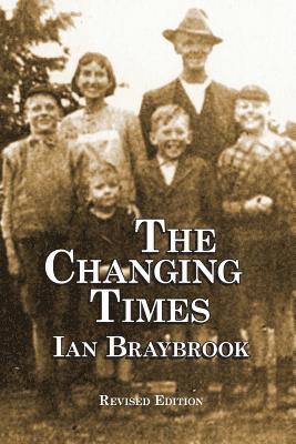 Ian Braybrook - Changing Times, Häftad. Tillgänglighet: Lägg i varukorg