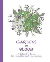 Cassie Haywood - Gardens in Bloom: A Colouring Book for Relaxation and Rejuvenation, Häftad. Tillgänglighet: Lägg i varukorg