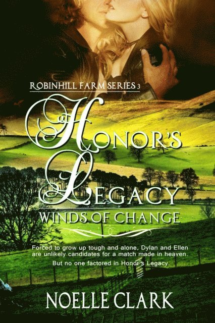 Noelle Clark - Honor's Legacy: Winds of Change, E-bok