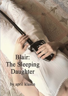 April Klasen - Blair, Häftad