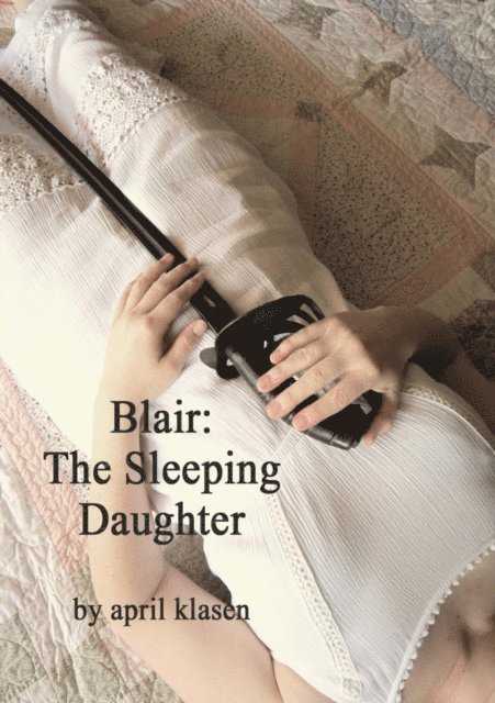 April Klasen - Blair: The Sleeping Daughter, E-bok