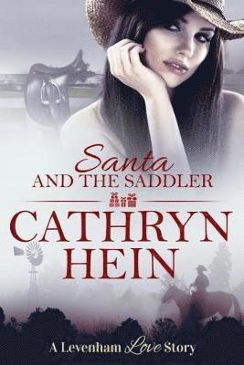 Cathryn Hein - Santa and the Saddler, Häftad. Tillgänglighet: Lägg i varukorg