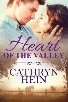 Cathryn Hein - Heart of the Valley, Häftad. Tillgänglighet: Lägg i varukorg
