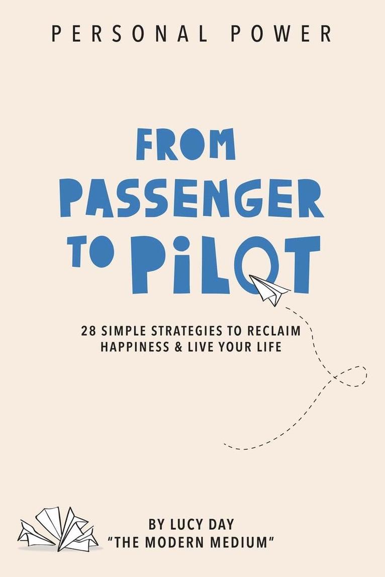 Lucy Day - From Passenger to Pilot, Häftad