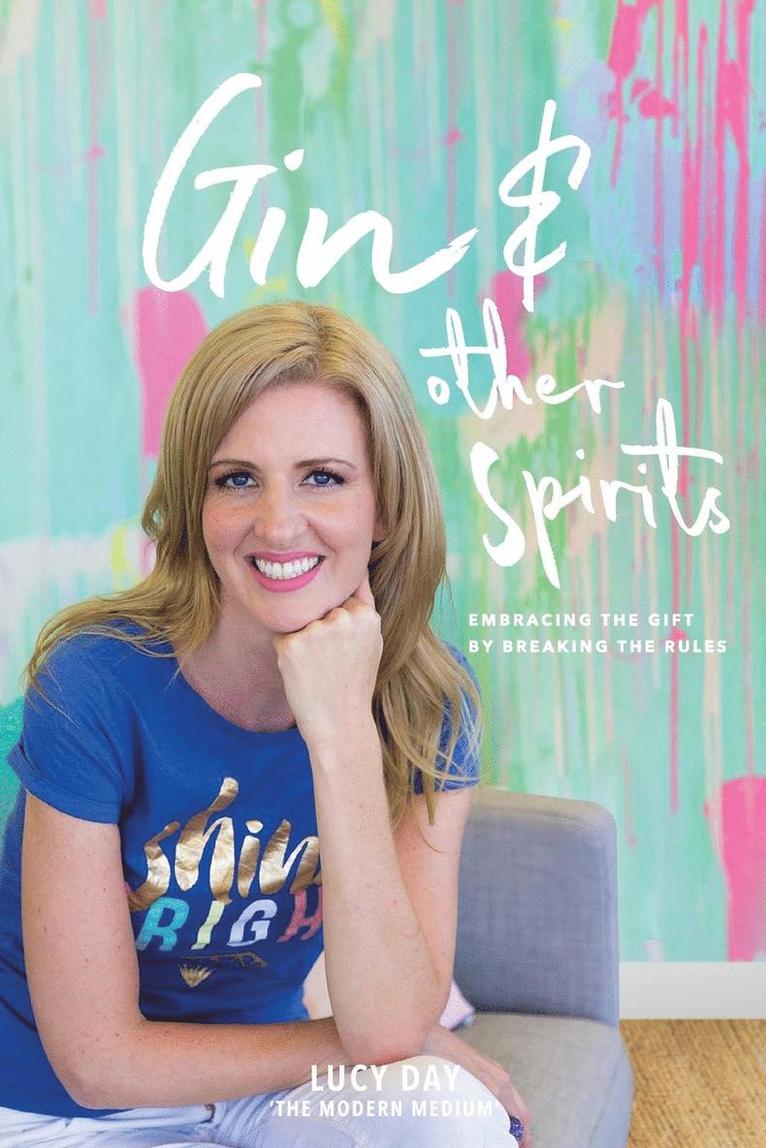 Lucy Day - Gin & Other Spirits, Häftad