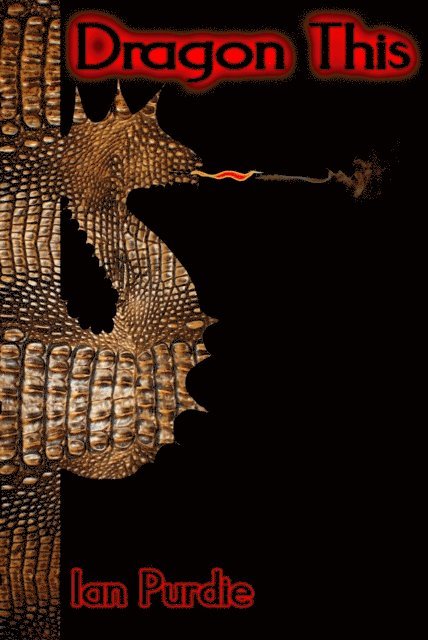 Ian Purdie - Dragon This, E-bok
