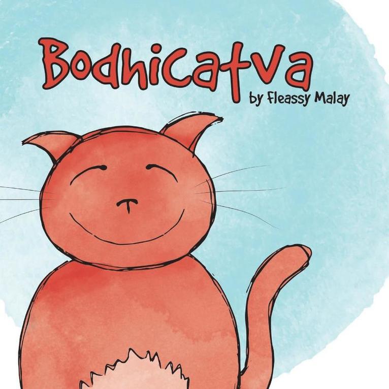 Fleassy Malay - Bodhicatva, Häftad. Tillgänglighet: Lägg i varukorg