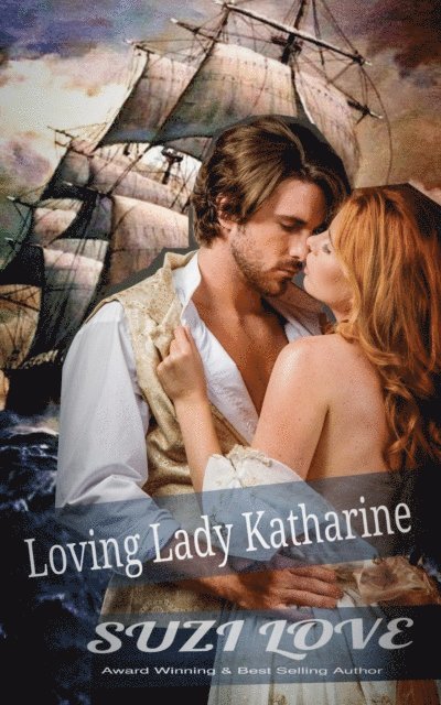 Suzi Love - Loving Lady Katharine, E-bok