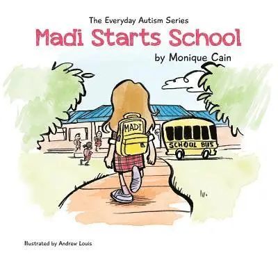 Monique Cain - Madi Starts School, Häftad. Tillgänglighet: Lägg i varukorg