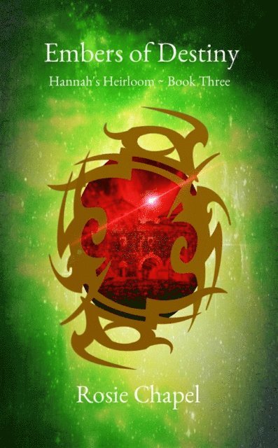 Rosie Chapel - Embers of Destiny, E-bok