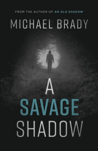 Michael Brady - Savage Shadow, E-bok