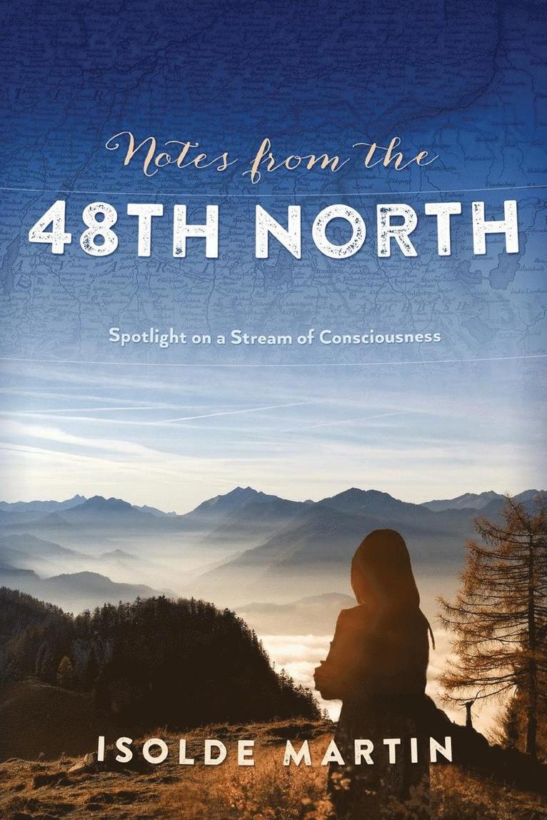 Isolde Martin - Notes from the 48th North, Häftad