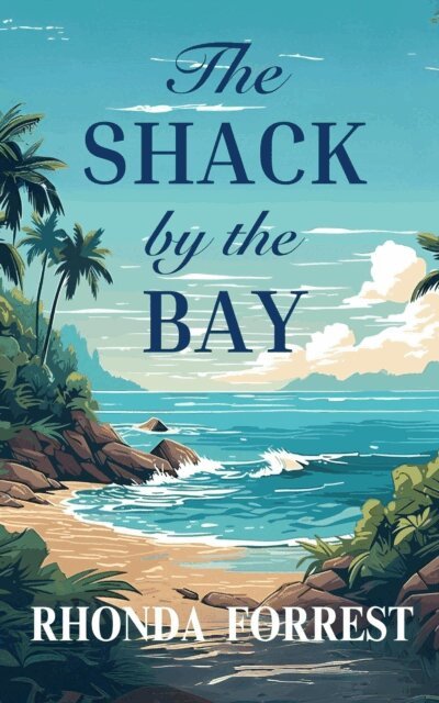 Rhonda Forrest - Shack by the Bay, E-bok