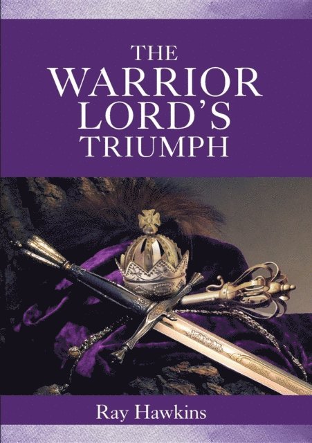 Ray Hawkins - Warrior Lord's Triumph, E-bok