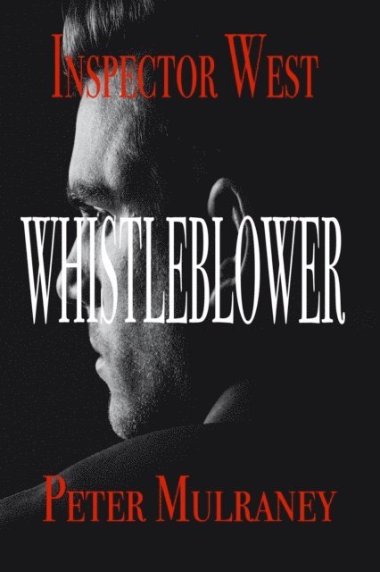 Peter Mulraney - Whistleblower, E-bok