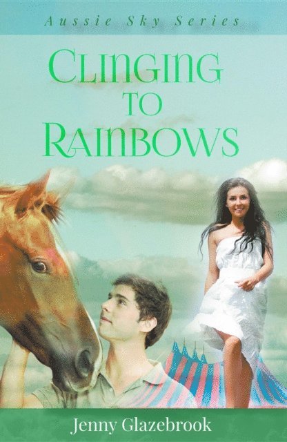 Jenny Glazebrook - Clinging to Rainbows, E-bok