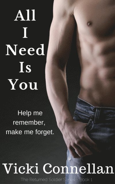 Vicki Connellan - All I Need Is You, E-bok