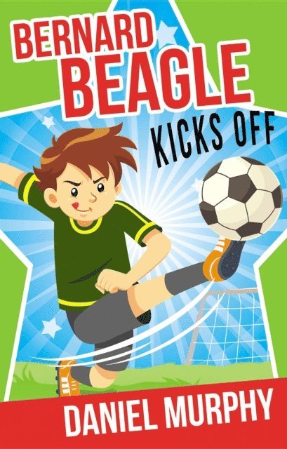 Daniel Murphy - Bernard Beagle Kicks Off, E-bok