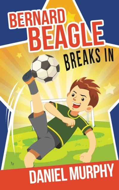 Daniel Murphy - Bernard Beagle Breaks In, E-bok
