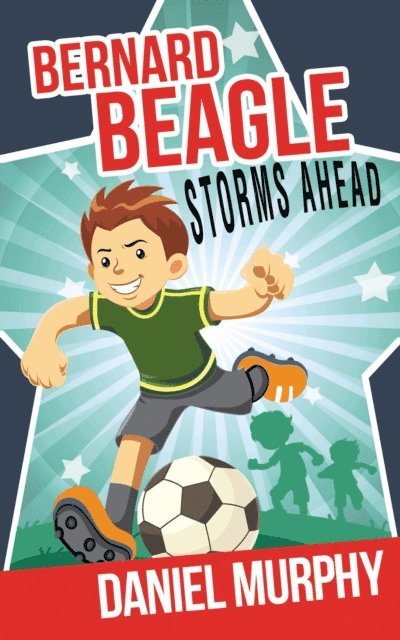 Daniel Murphy - Bernard Beagle Storms Ahead, E-bok