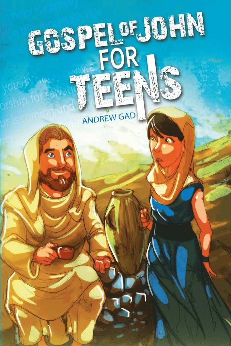 Andrew Gad - Gospel of John for Teens, Häftad. Tillgänglighet: Lägg i varukorg