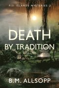 Death By Tradition