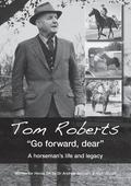 Tom Roberts &quot;Go forward, dear&quot;