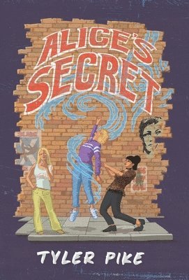 Tyler Pike - Alice's Secret, Inbunden. Tillgänglighet: Lägg i varukorg