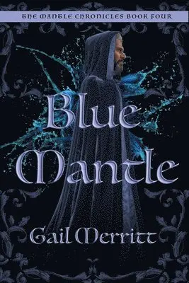 Gail Merritt - Blue Mantle, Häftad. Tillgänglighet: Lägg i varukorg
