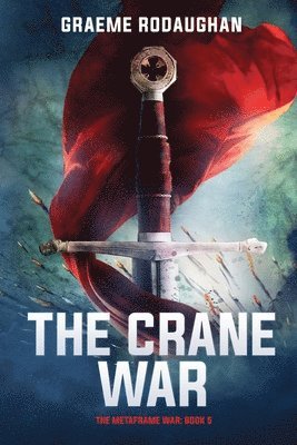 Graeme Rodaughan - Crane War, Häftad. Tillgänglighet: Lägg i varukorg