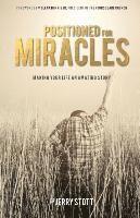 Jerry Stott - Positioned For Miracles, Häftad