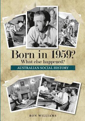 Ron Williams - Born in 1959? What else happened?, Häftad