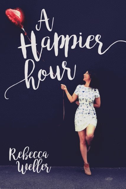 Rebecca Weller - Happier Hour, E-bok. Tillgänglighet: Lägg i varukorg