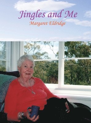 Margaret Eldridge - Jingles and Me, Inbunden