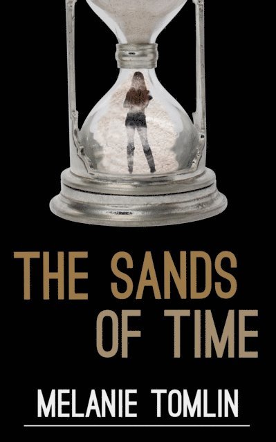 Melanie Tomlin - Sands of Time, E-bok