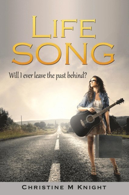 Christine M Knight - Life Song, E-bok