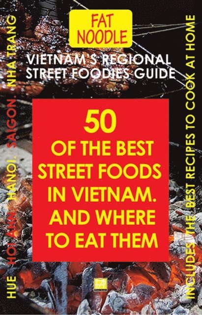 Bruce Blanshard, Susan Blanshard - Vietnam's Regional Street Foodies Guide, E-bok