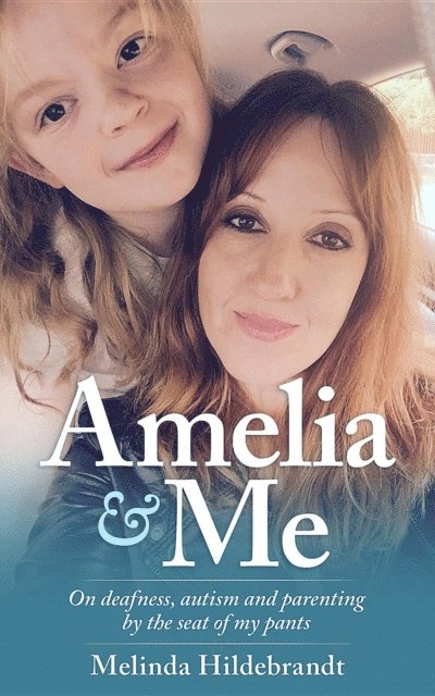 Melinda Hildebrandt - Amelia & Me, E-bok. Tillgänglighet: Lägg i varukorg
