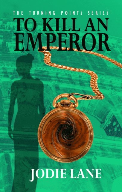 Jodie Lane - To Kill An Emperor, E-bok