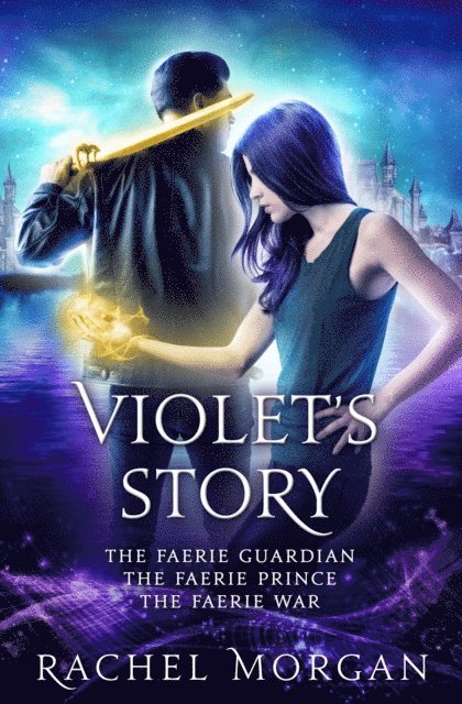Rachel Morgan - Violet's Story, E-bok
