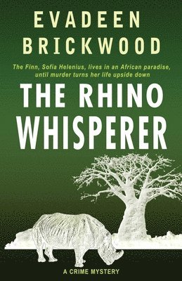 Evadeen Brickwood - The Rhino Whisperer, Häftad. Tillgänglighet: Lägg i varukorg