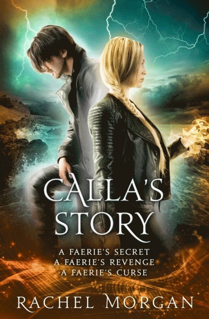 Rachel Morgan - Calla's Story, E-bok