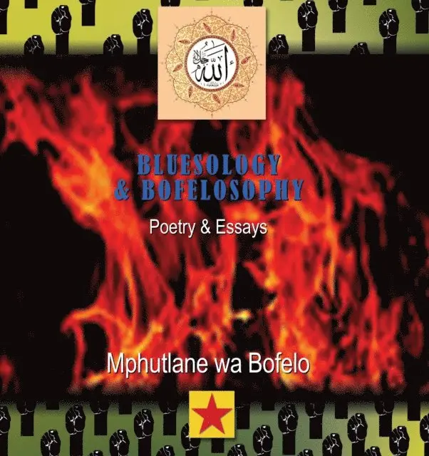 Mphutlane wa - wa Bofelo: Bluesology and Bofelosophy, E-bok. Tillgänglighet: Lägg i varukorg